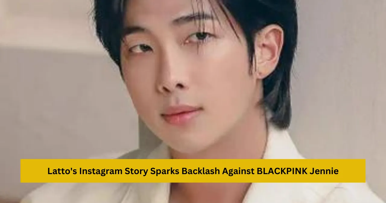 Latto’s Instagram Story Sparks Backlash Against BLACKPINK Jennie
