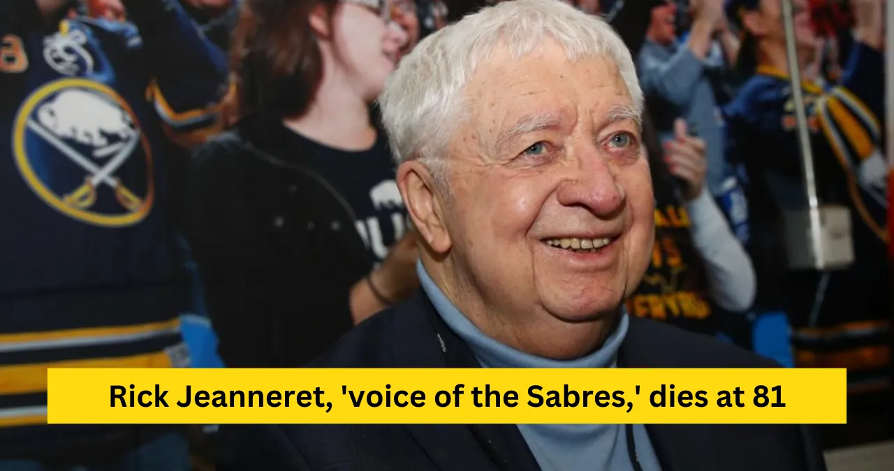 Rick Jeanneret, ‘voice of the Sabres,’ dies at 81